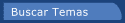 Buscar Temas